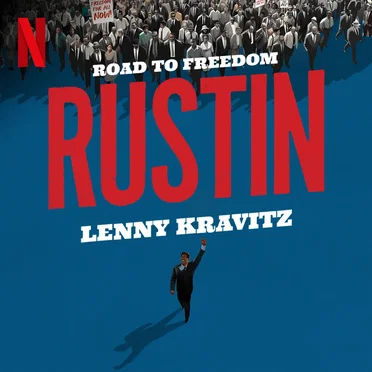 Road to Freedom (From the Netflix Film “Rustin”)