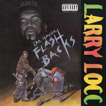 I'm Having Flashbacks by Larry Loc - album cover