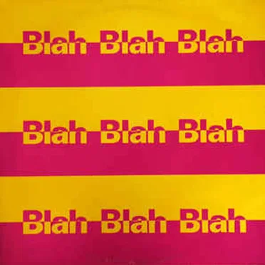 Blah Blah Blah by Blah Blah Blah - album cover