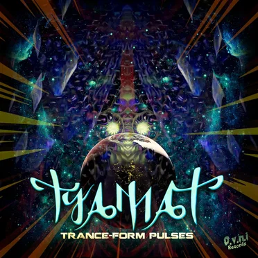 Trance-Form Pulses by Tyamat - album cover