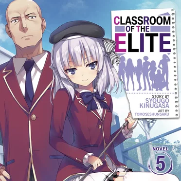 Classroom of the Elite, Novel 5 by Syougo Kinugasa - album cover
