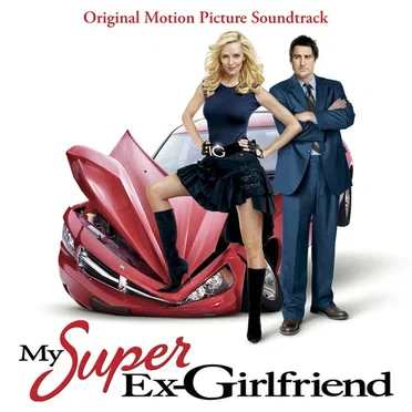 My Super Ex‐Girlfriend by Various Artists - album cover