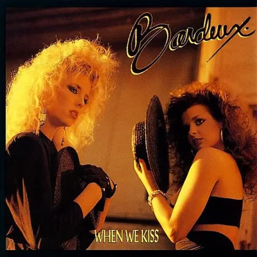 When We Kiss by Bardeux - album cover