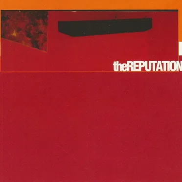 The Reputation by The Reputation - album cover