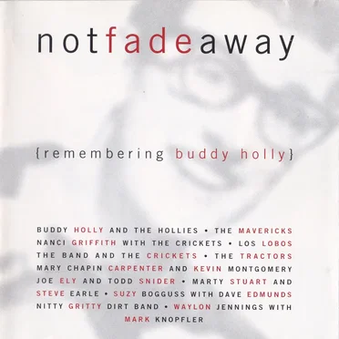 Not Fade Away (Remembering Buddy Holly) by Various Artists - album cover