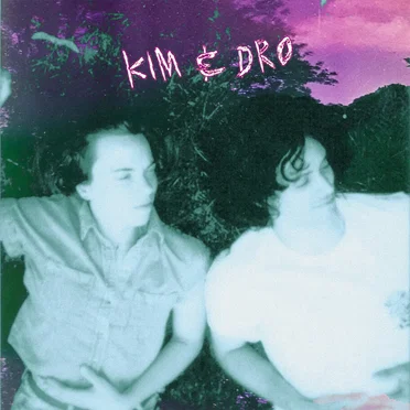 Kim & Dro