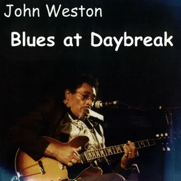 Blues at Daybreak by John Weston - album cover