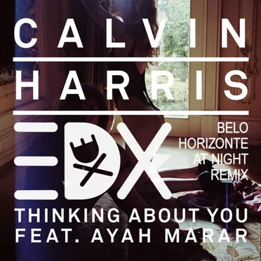 Thinking About You (EDX radio mix)