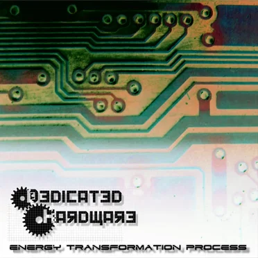 Energy Transformation Process by Dedicated Hardware - album cover