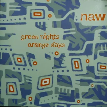 Green Nights Orange Days by Naw - album cover