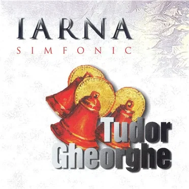 Iarna: Simfonic by Tudor Gheorghe - album cover