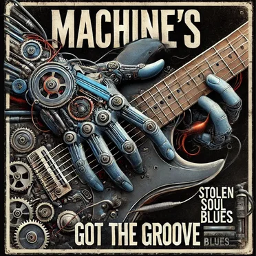 Machine's Got The Groove / Stolen Soul Blues