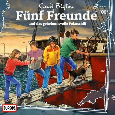 Fünf Freunde, Episode 106: und das geheimnisvolle Polarschiff by Enid Blyton - album cover