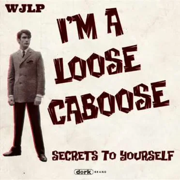 I'm a Loose Caboose