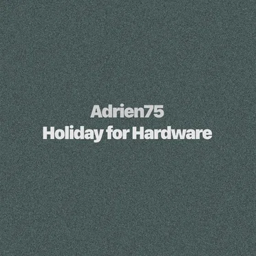 Holiday for Hardware