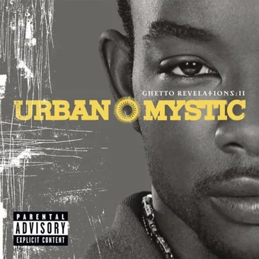 Ghetto Revelations: II by Urban Mystic - album cover