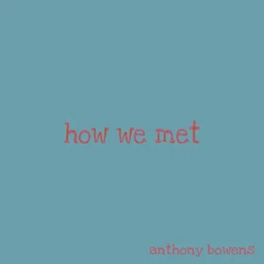 How We Met