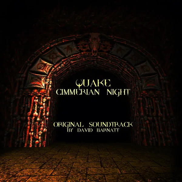Quake: Cimmerian Night (Original Soundtrack)