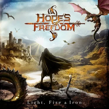 Light, Fire & Iron by Hopes of Freedom - album cover