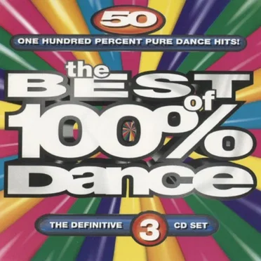 The Best of 100% Dance by Various Artists - album cover
