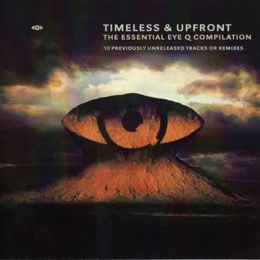 Timeless & Upfront (The Essential Eye Q Compilation) by Various Artists - album cover