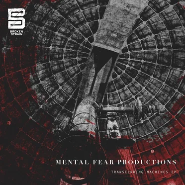 Transcending Machines EP by Mental Fear Productions - album cover