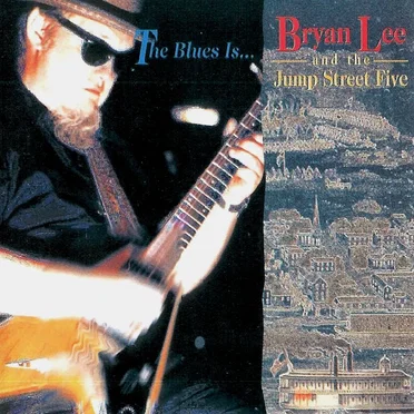 The Blues Is...