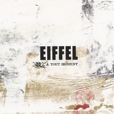 À tout moment by Eiffel - album cover
