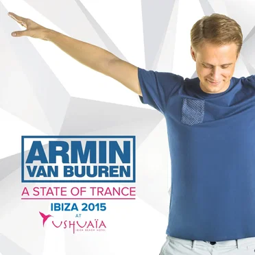 A State of Trance: Ibiza 2015 at Ushuaïa Ibiza Beach Hotel