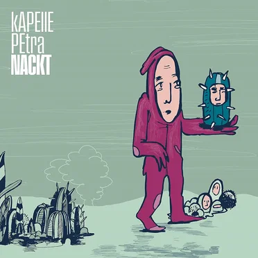 Nackt by Kapelle Petra - album cover