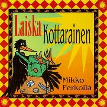 Laiska kottarainen by Mikko Perkoila - album cover