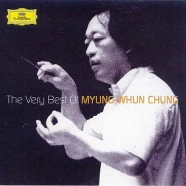 The Very Best of Myung-Whun Chung