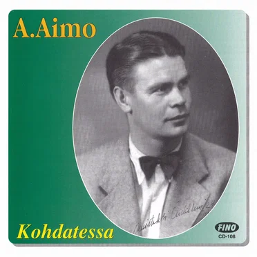 Kohdatessa: Levytyksiä 1936–1947 by A. Aimo - album cover