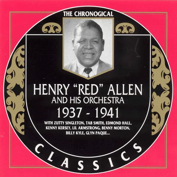 The Chronological Classics: Henry "Red" Allen and His Orchestra 1937-1941