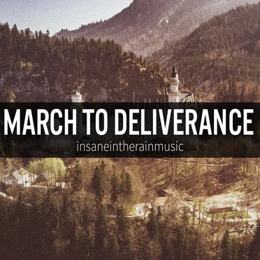 March to Deliverance