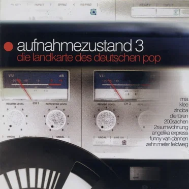 Aufnahmezustand 3: Die Landkarte des deutschen Pop by Various Artists - album cover