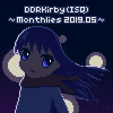 ~Monthlies 2019.05~