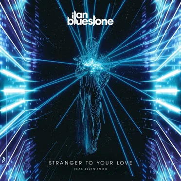 Stranger to Your Love