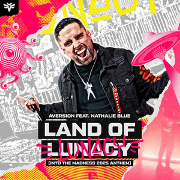 Land Of Lunacy (Into The Madness 2025 Anthem)
