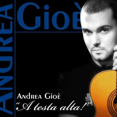 A testa alta by Andrea Gioe - album cover