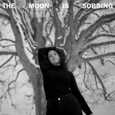 The Moon Is Sobbing