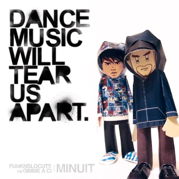 Dance Music Will Tear Us Apart