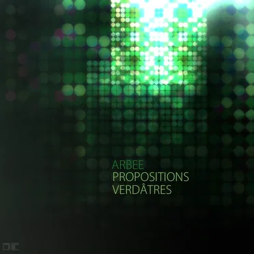 Propositions Verdâtres