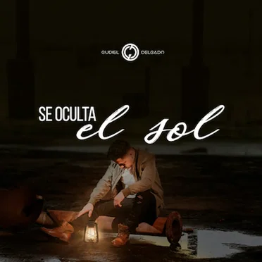 Se oculta el sol by Gudiel Delgado - album cover