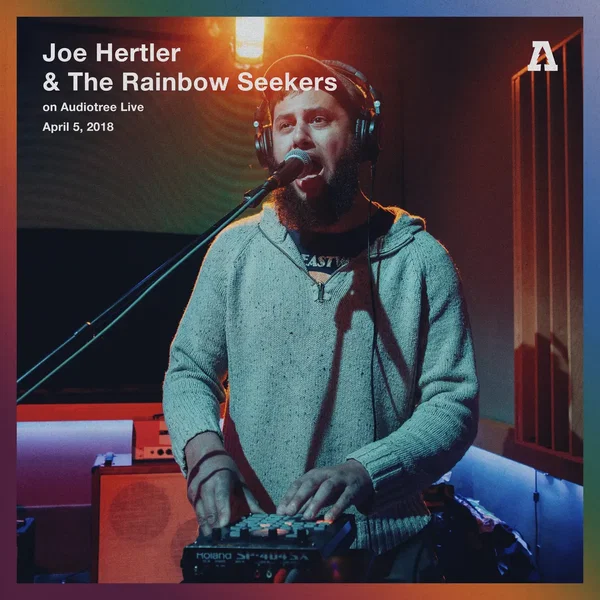 Joe Hertler & The Rainbow Seekers (session #2) [Audiotree live]