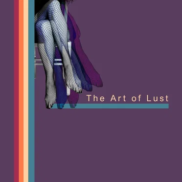 The Art of Lust (Love=Death remix)