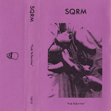 Fuck to Survive by SQRM - album cover