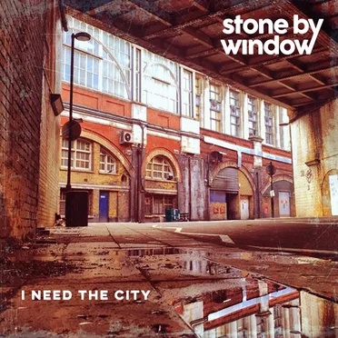 I need the City by stone by window - album cover
