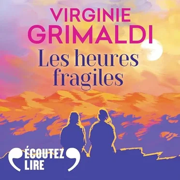 Les Heures fragiles by Virginie Grimaldi - album cover