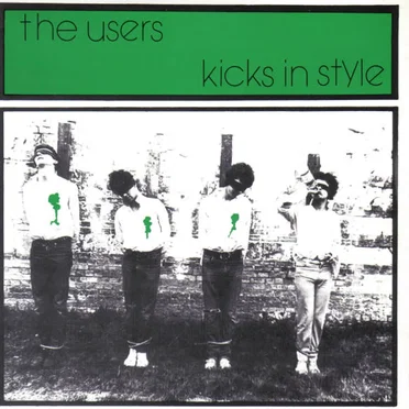 Kicks in Style by The Users - album cover